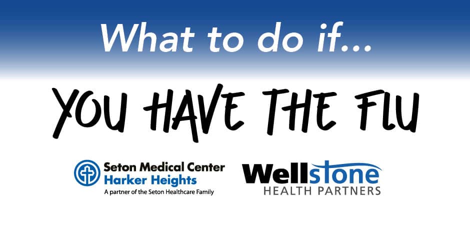 What to do if … you have the flu 